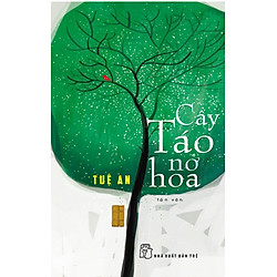 Cây Táo Nở Hoa (Tản Văn)